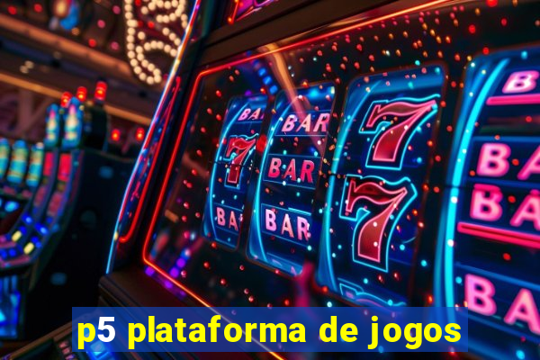 p5 plataforma de jogos